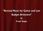 Revised Music for Guitar and Low Budget Orchestra 